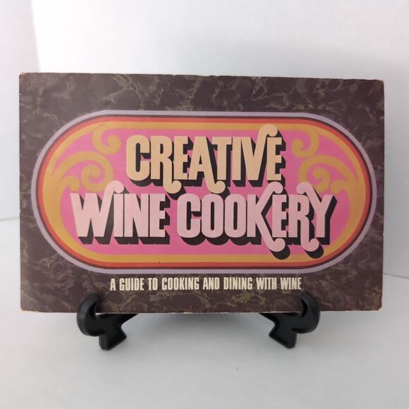 Creative Wine Cookery by Roy Ald 1972 Paperback Cookbook - Picture 1 of 10